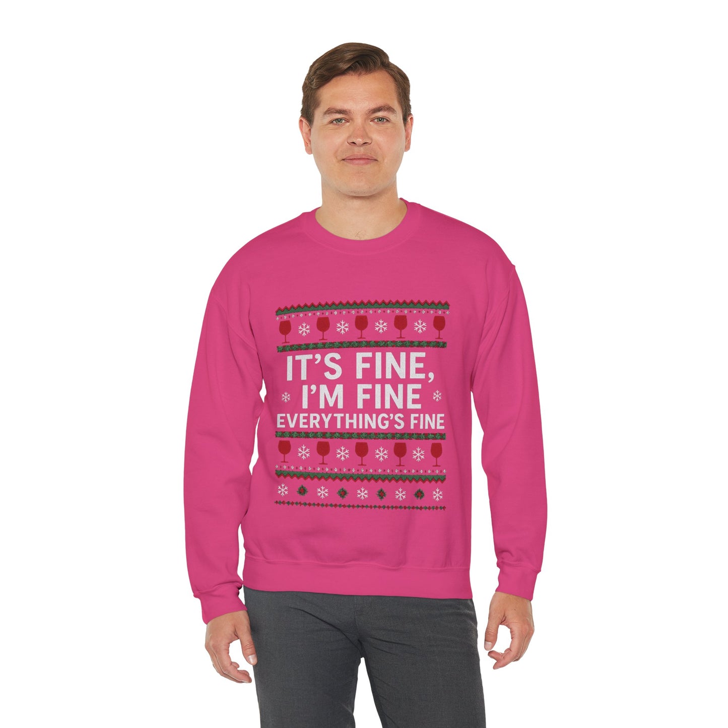 It's Fine, I'm Fine, Everything's Fine Traditional - Christmas Sweatshirt | Holiday | Roly Poly Print