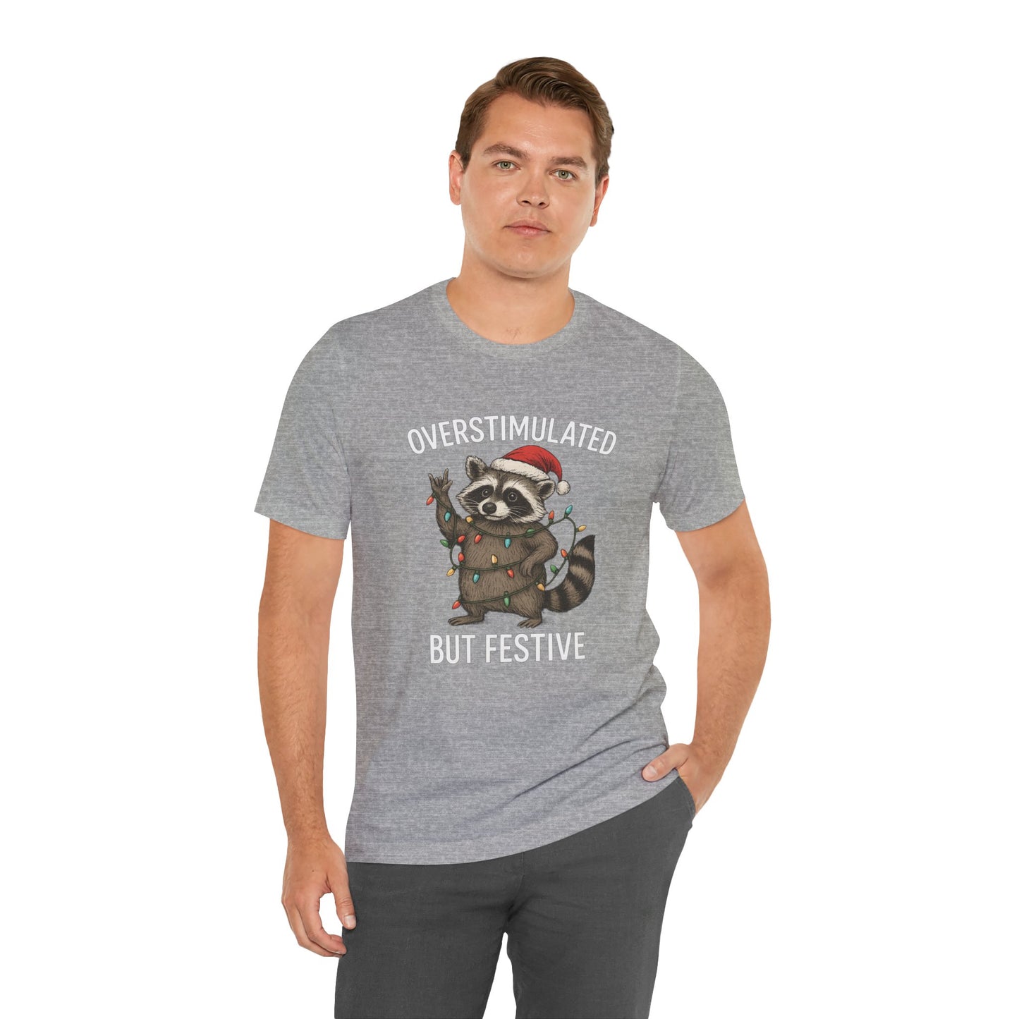 Overstimulated but Festive Raccoon - Christmas T-Shirt | Holiday | Roly Poly Print