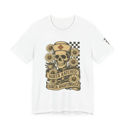 Sorta Ratched Sorta Nightingale with Daisies - T-Shirt | Nurses and Healthcare | Roly Poly Print