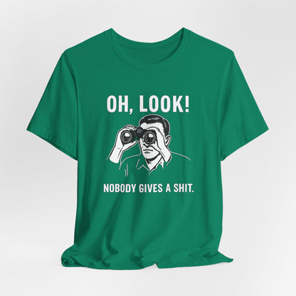 Oh Look Nobody Gives a Shit - T-Shirt | Sunny & Sarcastic | Roly Poly Print