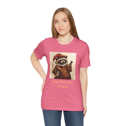 ’twas the ’tism m’lord Medieval Raccoon – T-Shirt | Overstimulated Humor | Roly Poly Print