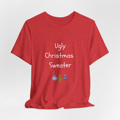 Ugly Christmas Sweater Text on Red- Christmas T-Shirt | Holiday | Roly Poly Print