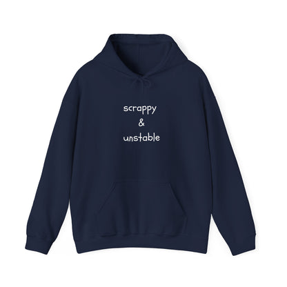 Scrappy & Unstable Text - Hoodie | Sarcasm | Roly Poly Print