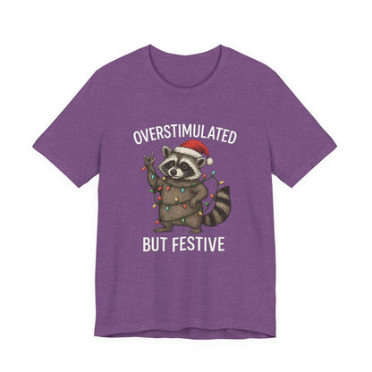 Overstimulated but Festive Raccoon - Christmas T-Shirt | Holiday | Roly Poly Print