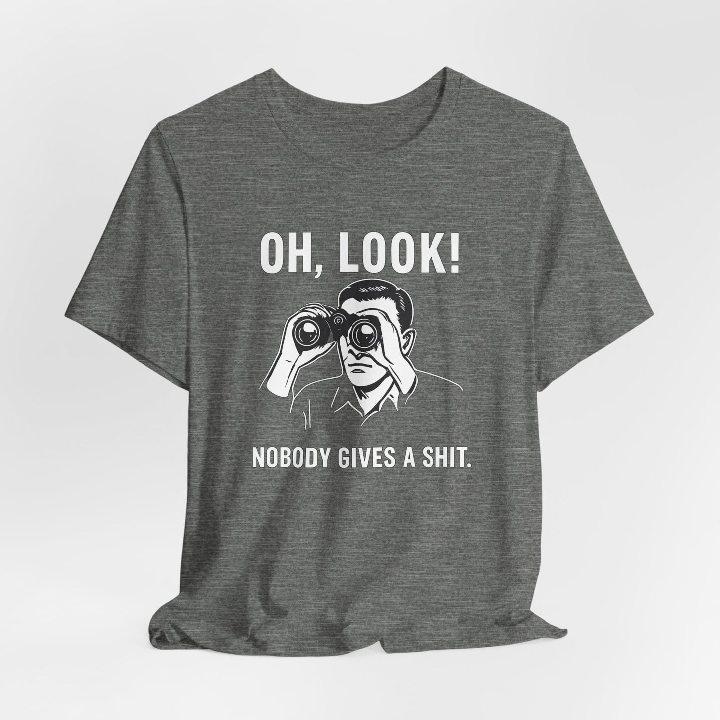 Oh Look Nobody Gives a Shit - T-Shirt | Sunny & Sarcastic | Roly Poly Print