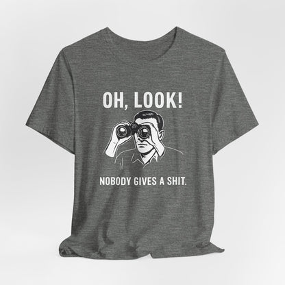 Oh Look Nobody Gives a Shit - T-Shirt | Sunny & Sarcastic | Roly Poly Print