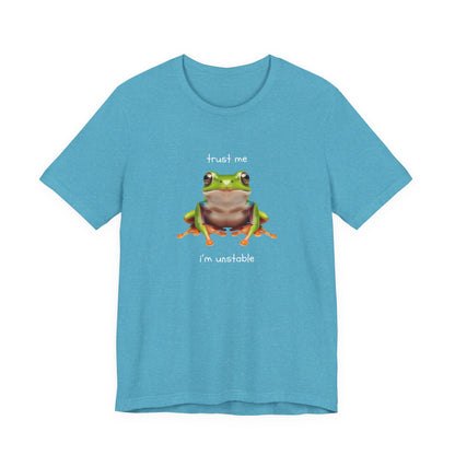Trust Me, I'm Unstable Tree Frog - T-Shirt | Pets and Animals | Roly Poly Print