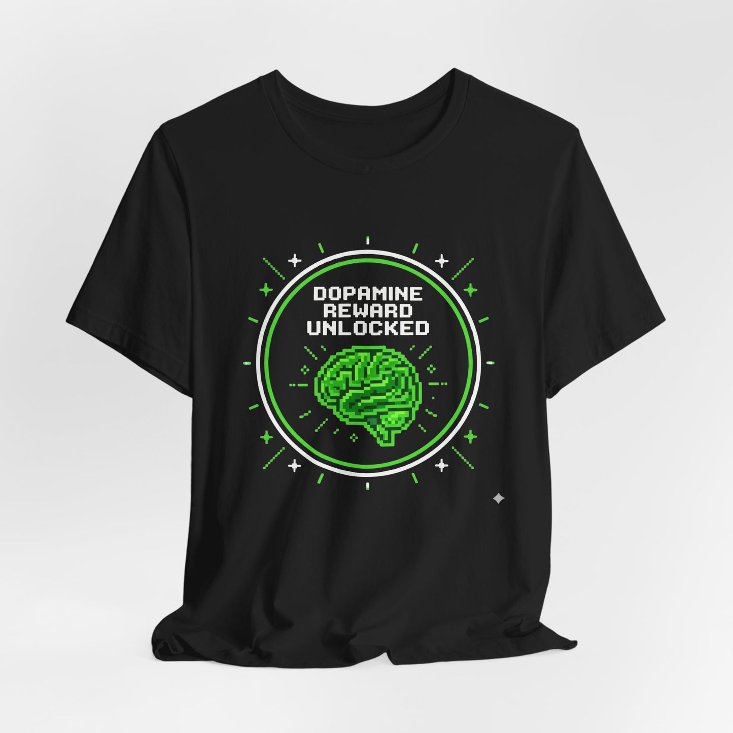 Dopamine Reward Unlocked | T-Shirt