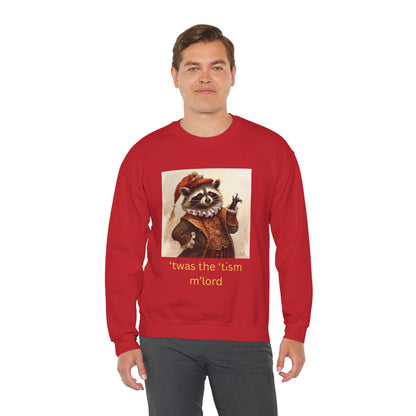 'twas the 'tism, m'Lord Medieval Raccoon - Sweatshirt | Overstimulated Humor | Roly Poly Print