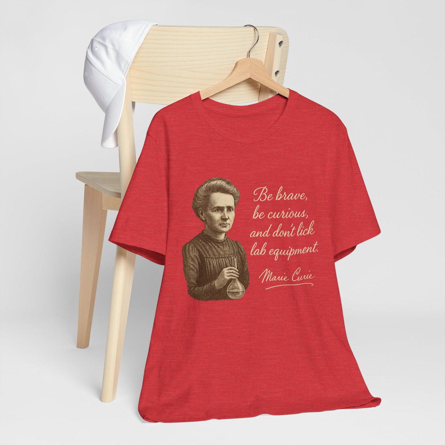 Don't Lick the Lab Equipment Madam Curie - Quote T-Shirt | Nursing and Healthcare | Roly Poly Print