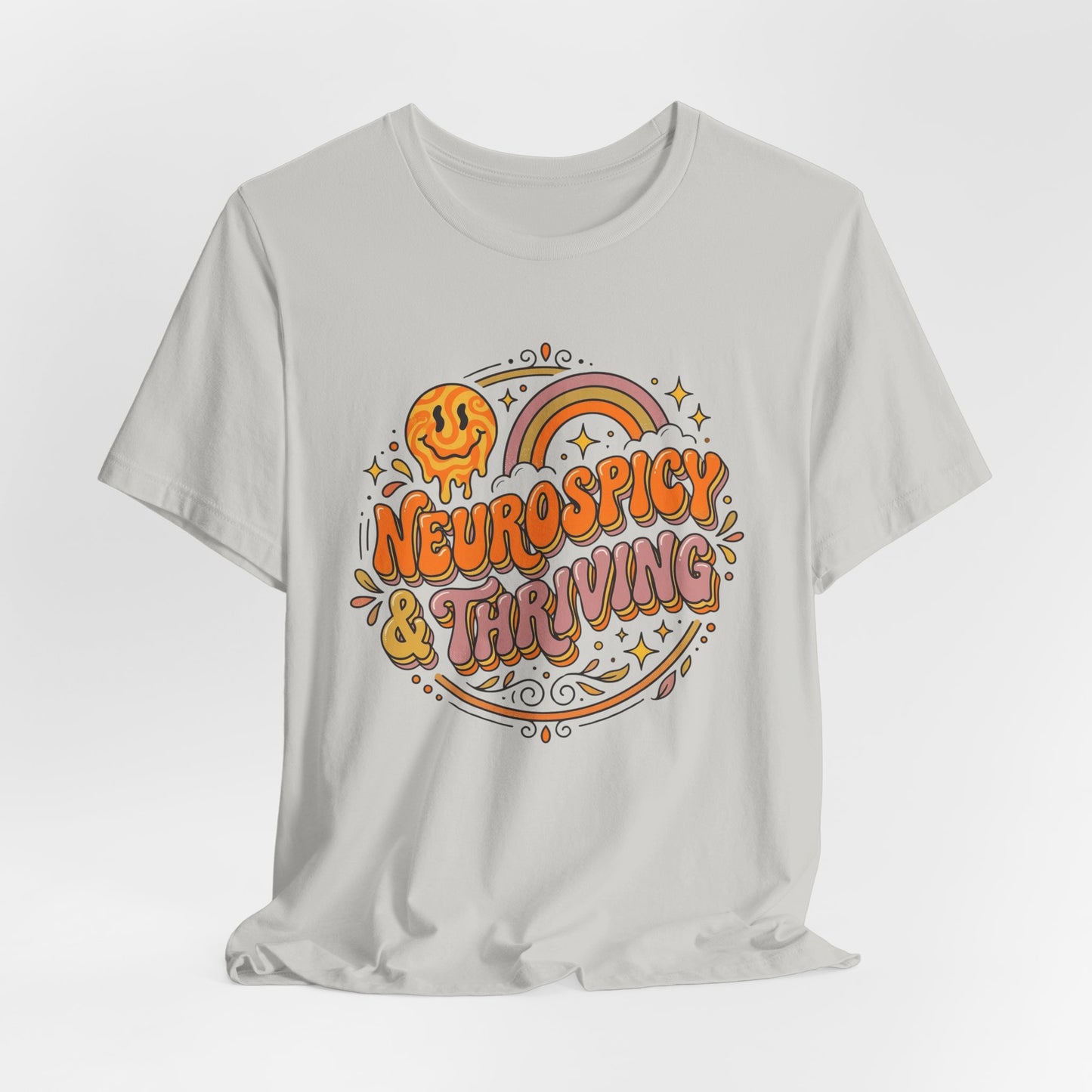Neurospicy and Thriving | T-Shirt