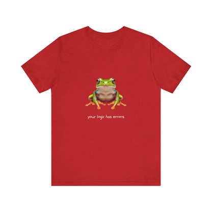 Your Logic Has Errors Tree Frog - T-Shirt | STEM | Roly Poly Print