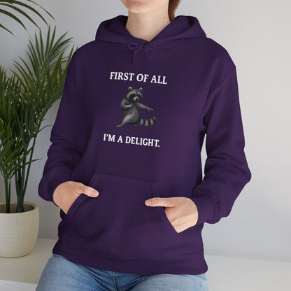 First of All, I'm a Delight Raccoon - Hoodie | Pets and Animals | Roly Poly Print