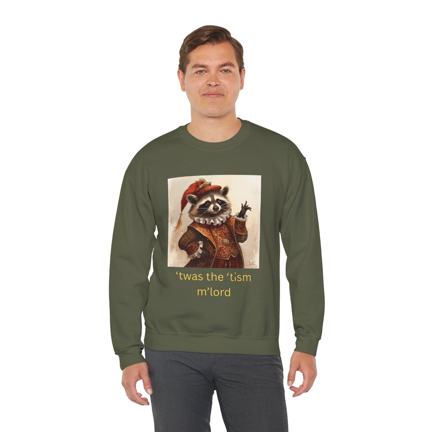 'twas the 'tism, m'Lord Medieval Raccoon - Sweatshirt | Overstimulated Humor | Roly Poly Print