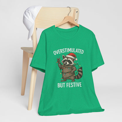 Overstimulated but Festive Raccoon - Christmas T-Shirt | Holiday | Roly Poly Print