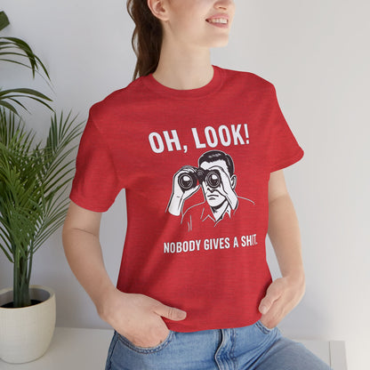 Oh Look Nobody Gives a Shit - T-Shirt | Sunny & Sarcastic | Roly Poly Print