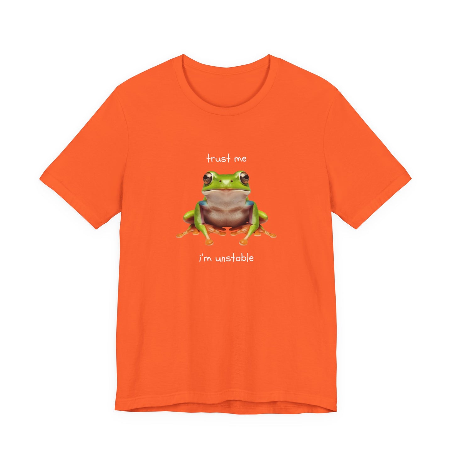 Trust Me, I'm Unstable Tree Frog - T-Shirt | Pets and Animals | Roly Poly Print