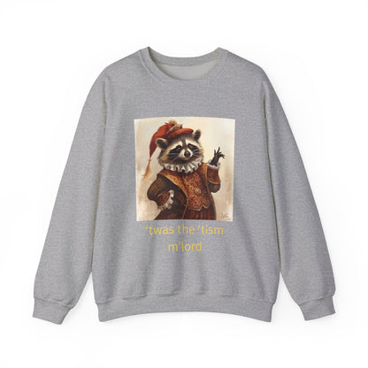 'twas the 'tism, m'Lord Medieval Raccoon - Sweatshirt | Overstimulated Humor | Roly Poly Print