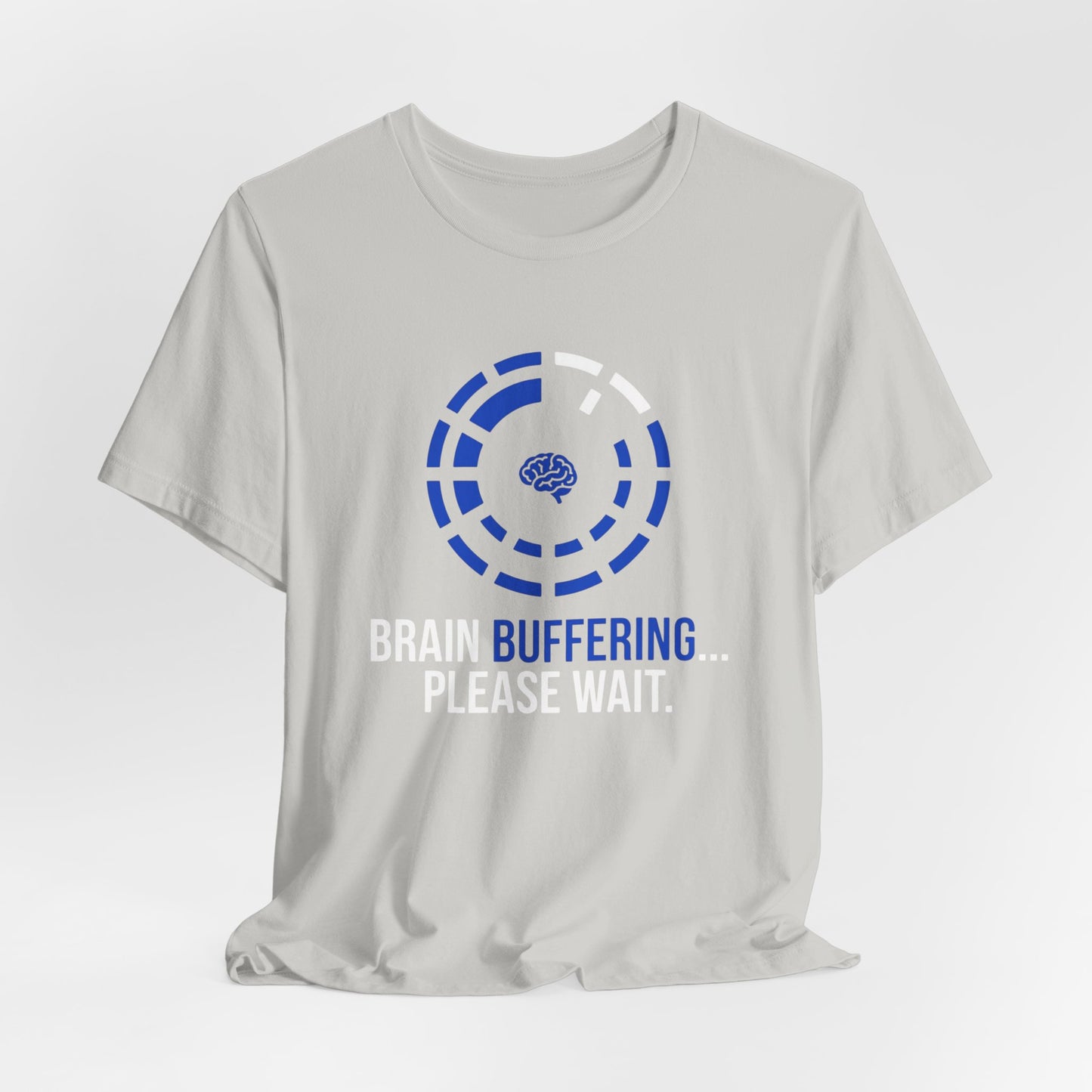 Brain Buffering | T-Shirt