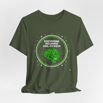 Dopamine Reward Unlocked | T-Shirt
