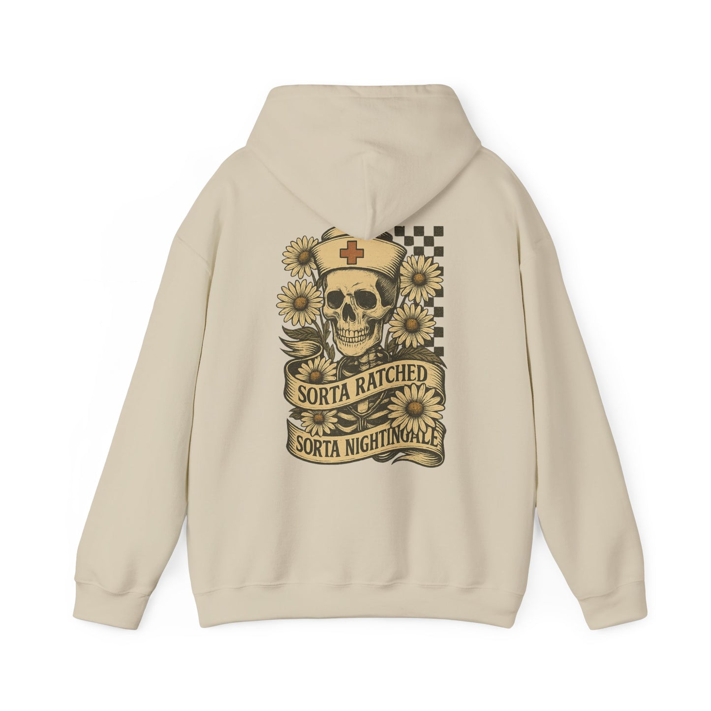Sorta Ratched Sorta Nightingale with Daisies - Hoodie | Nurses and Healthcare | Roly Poly Print