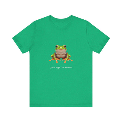 Your Logic Has Errors Tree Frog - T-Shirt | STEM | Roly Poly Print