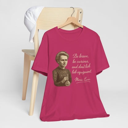 Don't Lick the Lab Equipment Madam Curie - Quote T-Shirt | Nursing and Healthcare | Roly Poly Print