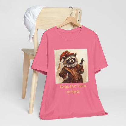 ’twas the ’tism m’lord Medieval Raccoon – T-Shirt | Overstimulated Humor | Roly Poly Print