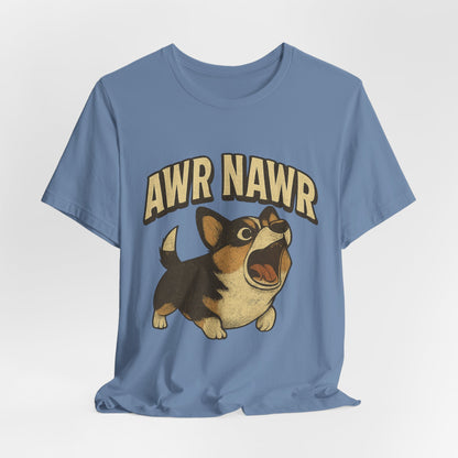 Awr Nawr Corgi T-Shirt — Cute Barking Dog Graphic Tee