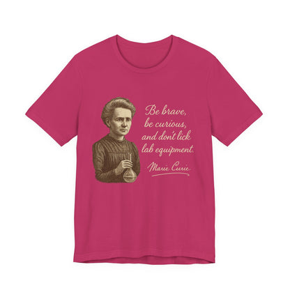 Don't Lick the Lab Equipment Madam Curie - Quote T-Shirt | Nursing and Healthcare | Roly Poly Print