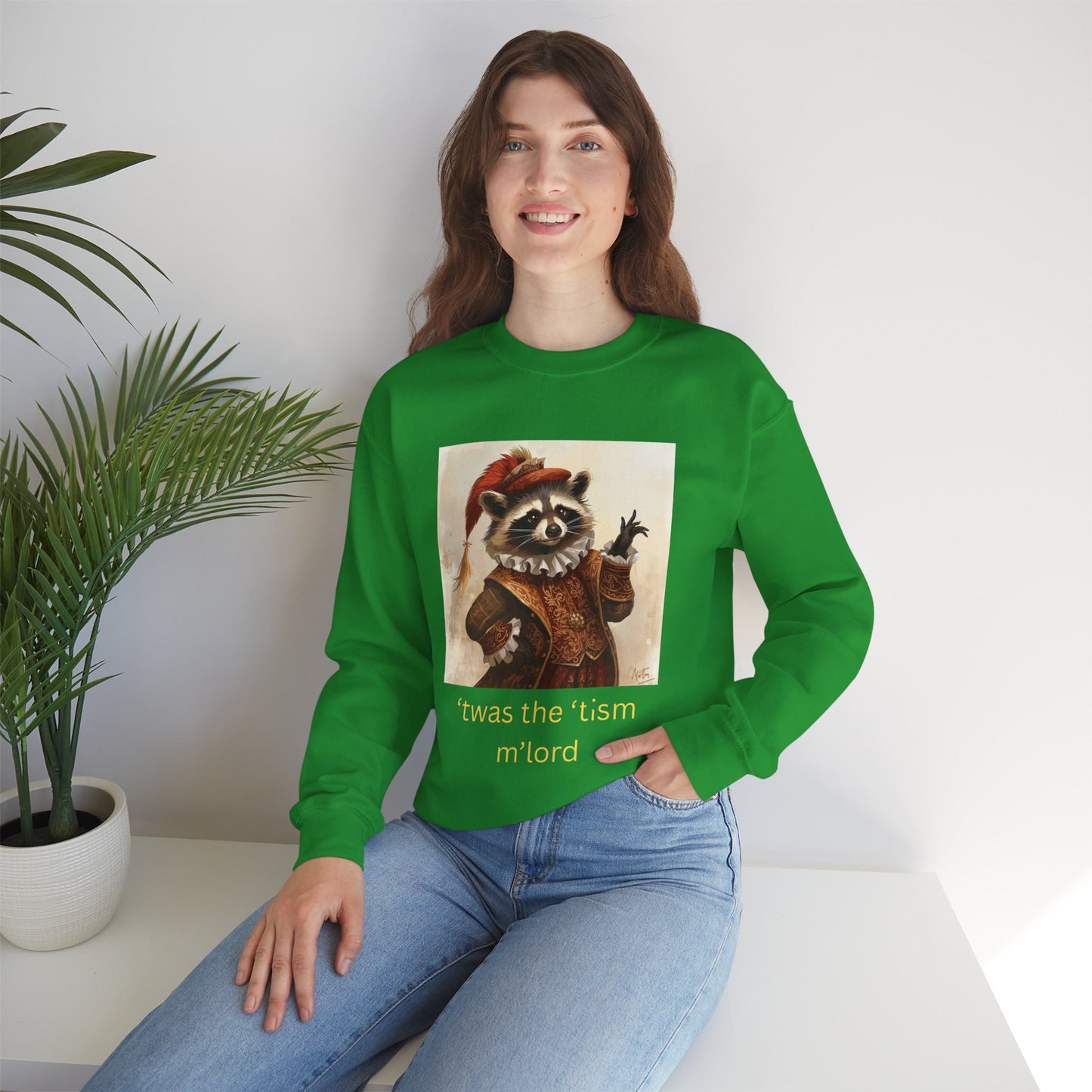 'twas the 'tism, m'Lord Medieval Raccoon - Sweatshirt | Overstimulated Humor | Roly Poly Print