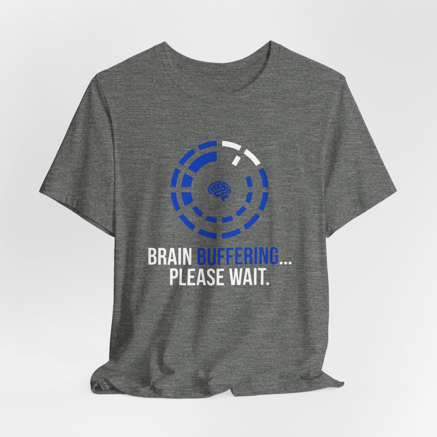 Brain Buffering | T-Shirt