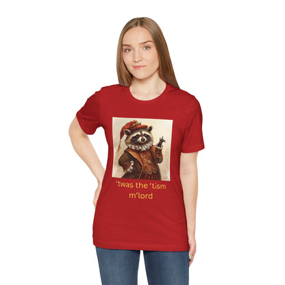 ’twas the ’tism m’lord Medieval Raccoon – T-Shirt | Overstimulated Humor | Roly Poly Print