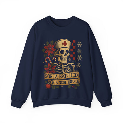Sorta Ratched Sorta Nightingale Nurse- Christmas Sweatshirt | Holiday | Roly Poly Print