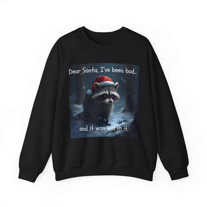 Dear Santa, I've Been Bad and It Was Worth It Raccoon - Christmas Sweatshirt | Pets and Animals | Roly Poly Print