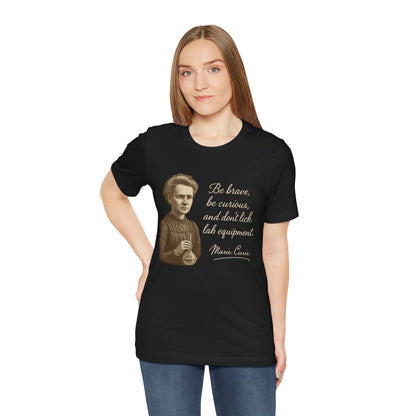 Don't Lick the Lab Equipment Madam Curie - Quote T-Shirt | Nursing and Healthcare | Roly Poly Print