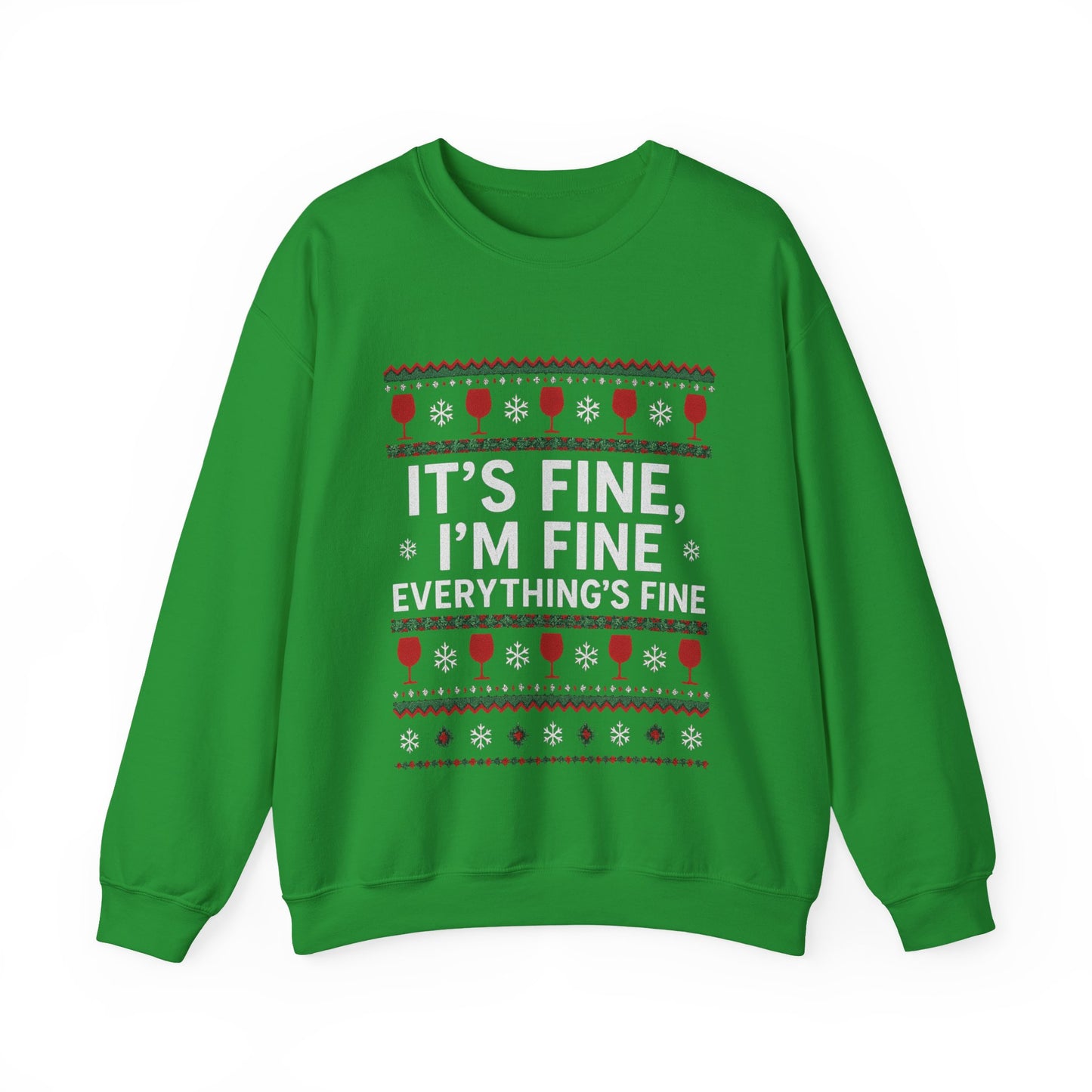 It's Fine, I'm Fine, Everything's Fine Traditional - Christmas Sweatshirt | Holiday | Roly Poly Print