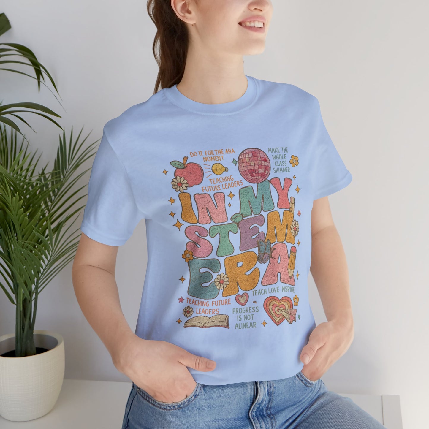In My STEM Era - Teacher T-Shirt | STEM | Roly Poly Print