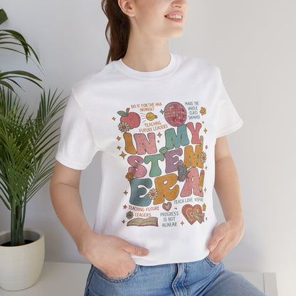 In My STEM Era - Teacher T-Shirt | STEM | Roly Poly Print