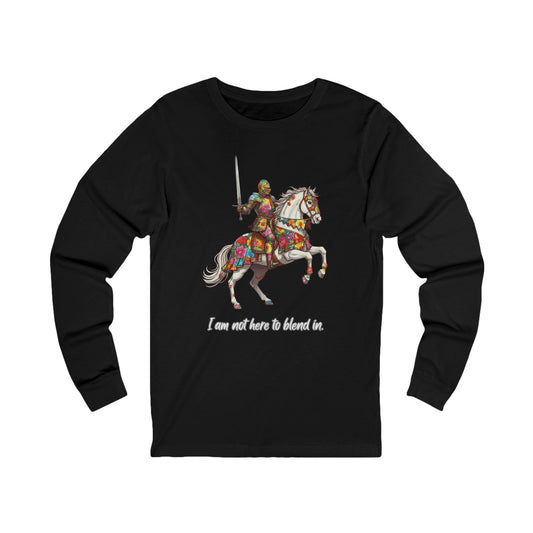 I am not here to blend in - Floral Knight Long Sleeve T-Shirt | Pets and Animals | Roly Poly Print