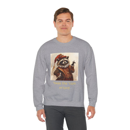 'twas the 'tism, m'Lord Medieval Raccoon - Sweatshirt | Overstimulated Humor | Roly Poly Print