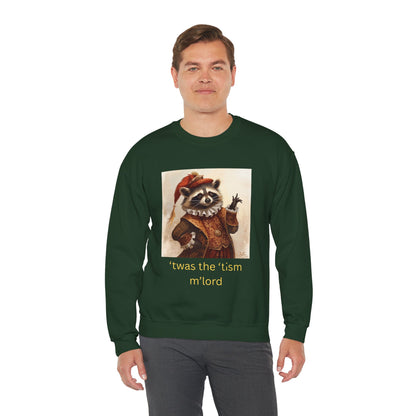 'twas the 'tism, m'Lord Medieval Raccoon - Sweatshirt | Overstimulated Humor | Roly Poly Print