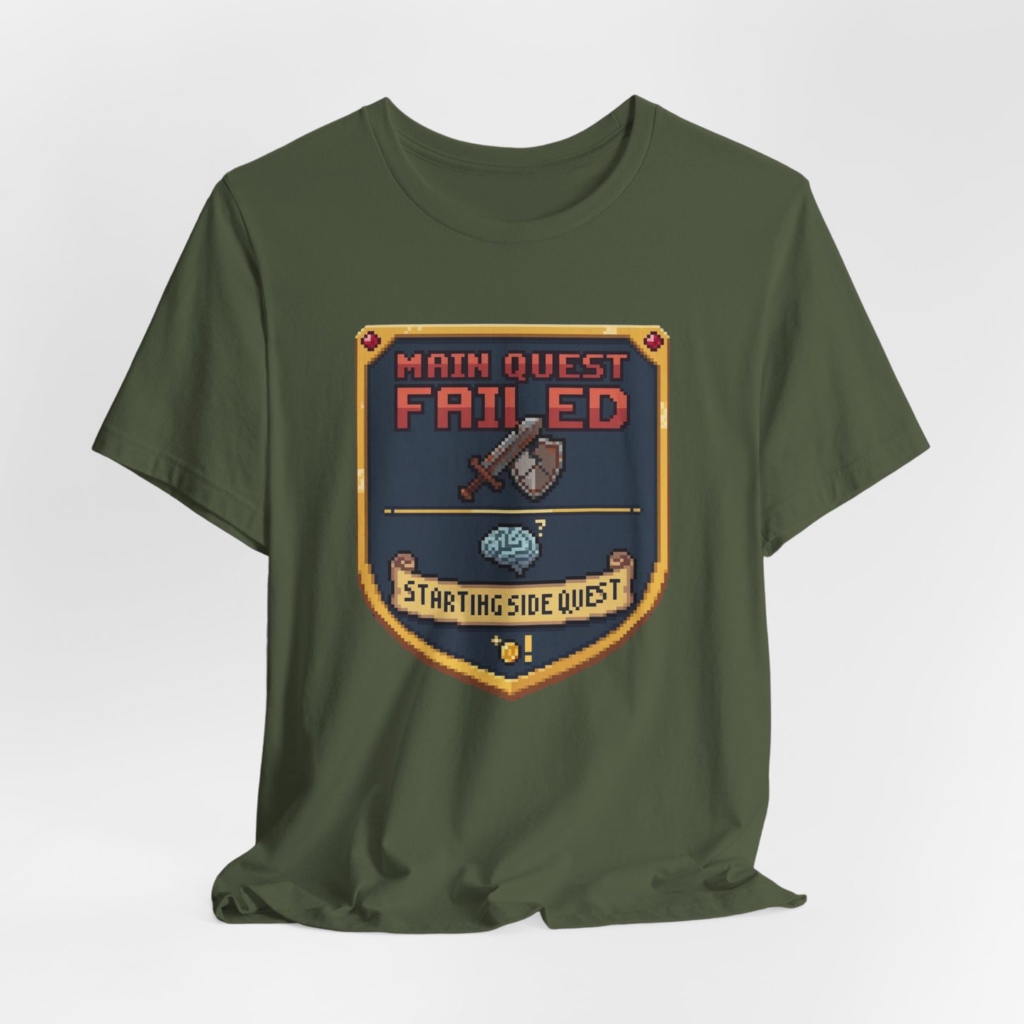 Main Quest Failed | T-Shirt