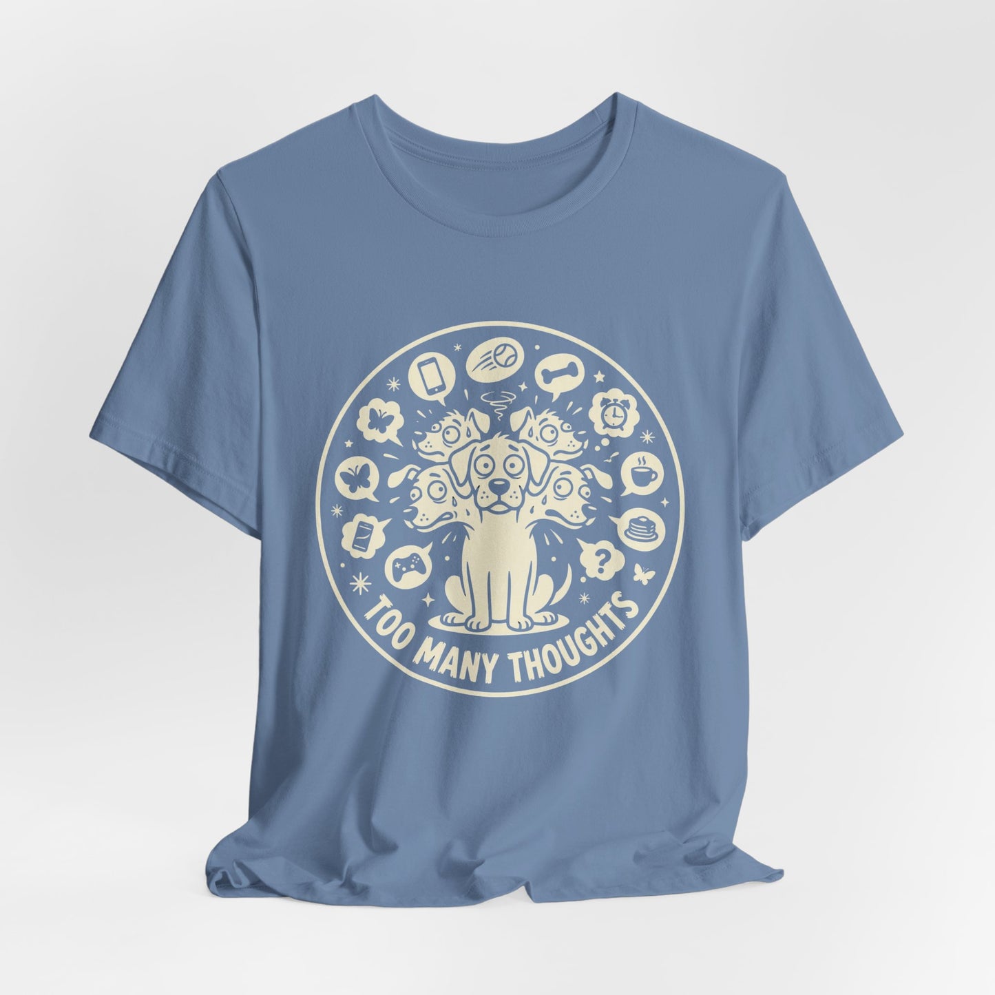 Too Many Thoughts | T-Shirt