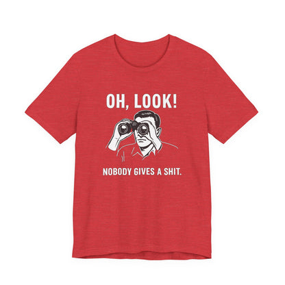 Oh Look Nobody Gives a Shit - T-Shirt | Sunny & Sarcastic | Roly Poly Print