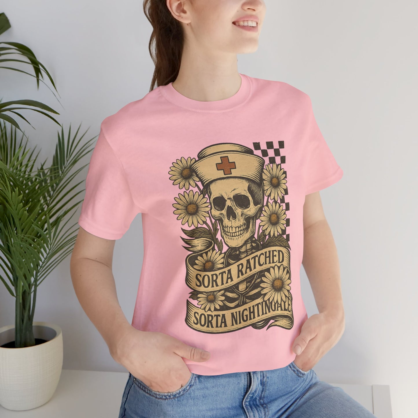 Sorta Ratched Sorta Nightingale with Daisies - T-Shirt | Nurses and Healthcare | Roly Poly Print