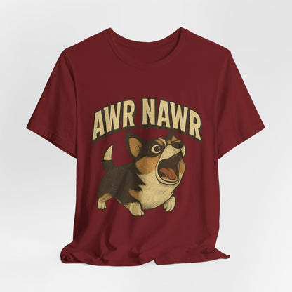 Awr Nawr Corgi T-Shirt — Cute Barking Dog Graphic Tee