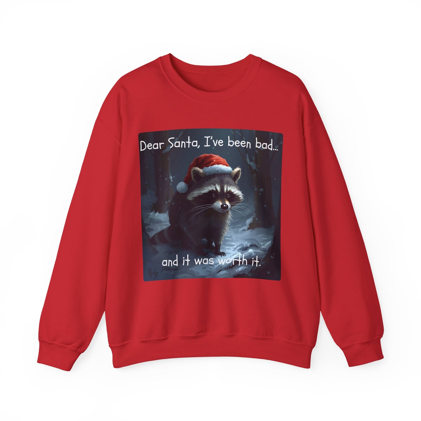 Dear Santa, I've Been Bad and It Was Worth It Raccoon - Christmas Sweatshirt | Pets and Animals | Roly Poly Print