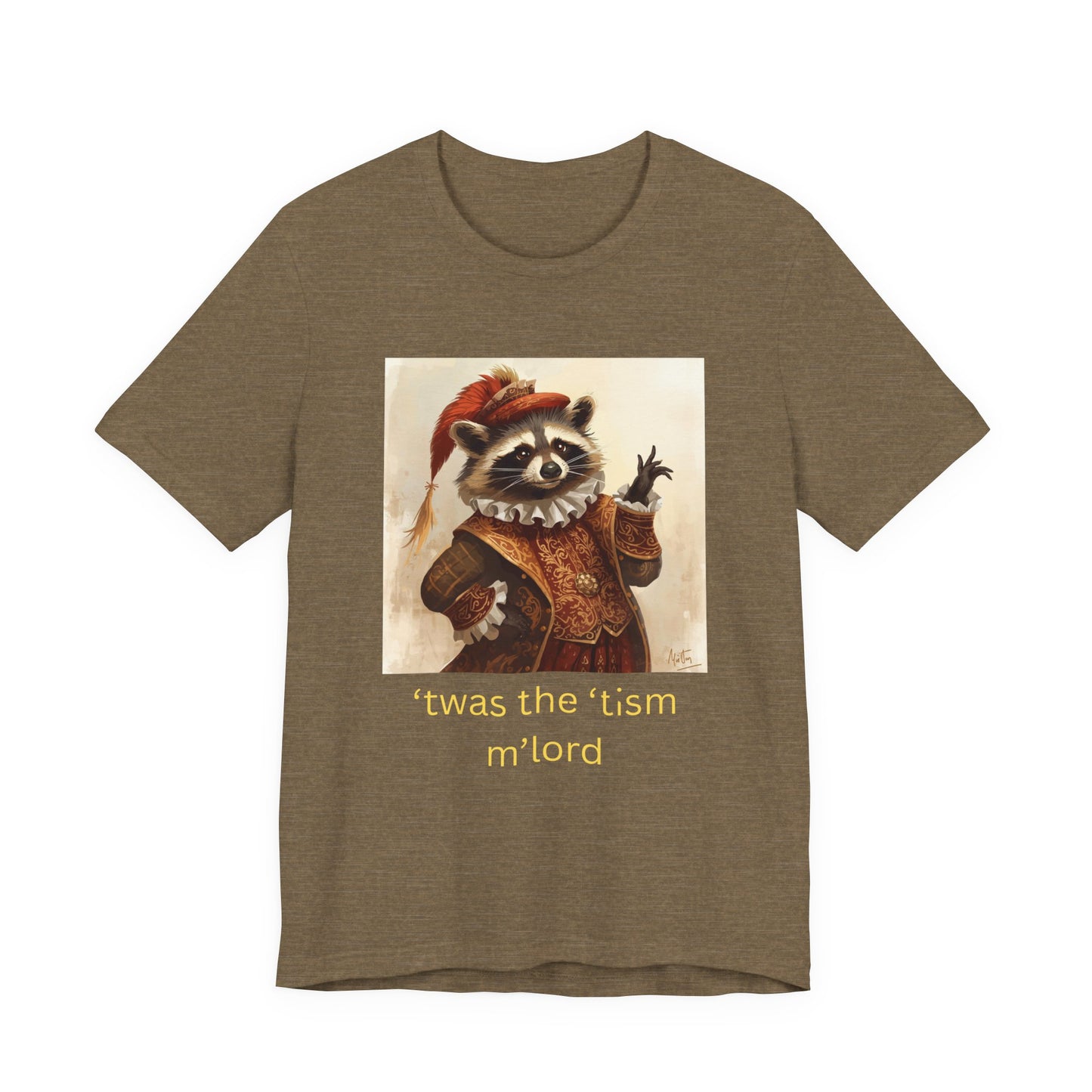 ’twas the ’tism m’lord Medieval Raccoon – T-Shirt | Overstimulated Humor | Roly Poly Print
