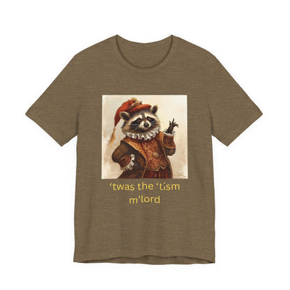 ’twas the ’tism m’lord Medieval Raccoon – T-Shirt | Overstimulated Humor | Roly Poly Print